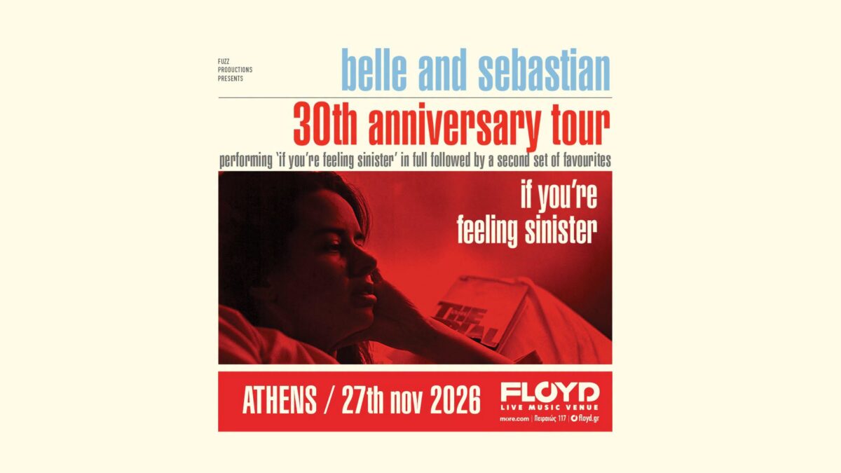 Οι Belle & Sebastian στην Αθήνα για μια επετειακή μουσική βραδιά